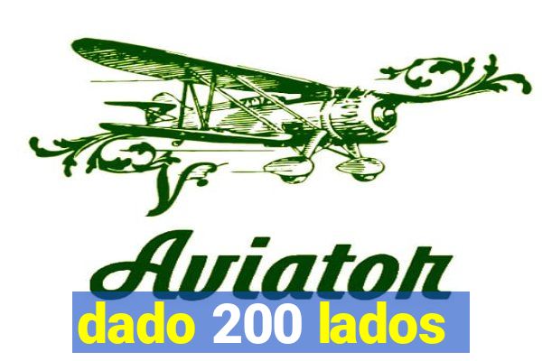 dado 200 lados